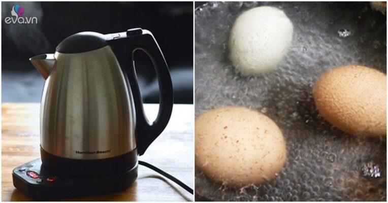 luộc trứng bằng ấm siêu tốc có được không